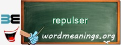WordMeaning blackboard for repulser